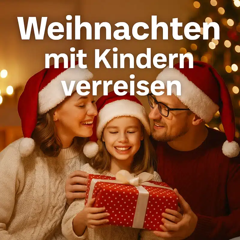 Weihnachtsurlaub mit Kindern
